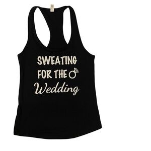 Sweating For the Wedding Next Level Apparel Size Medium Black Racerback Tank Top